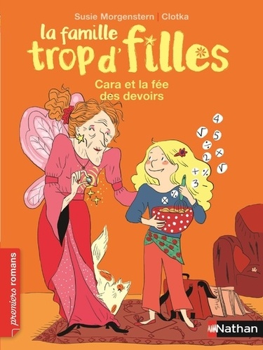 La famille trop d'filles - Cara et la fée des devoirs