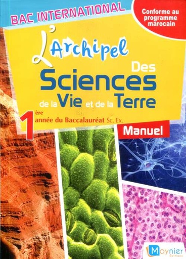 [MOY075692] L'Archipel des SVT 1re année BAC - Sc. Exp  -- Manuel