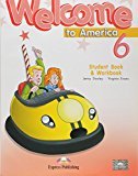 [08531] Welcome to America 6 Student's Book & Workbook