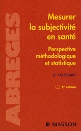 Mesurer la subjectivité en santé - Perspective méthodologique et statistique