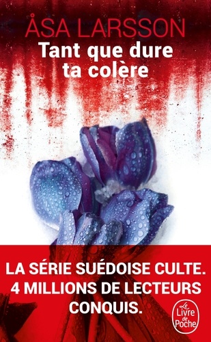 Tant que dure ta colère