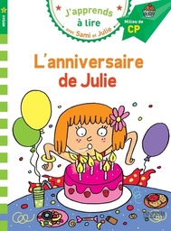 J'apprends à lire avec Sami et Julie - L'anniversaire de Julie - Milieu de CP