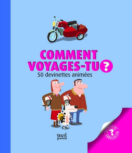 Comment voyages-tu ?