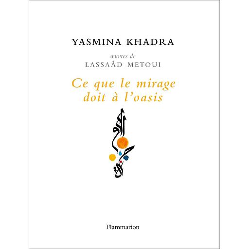 Ce que le mirage doit à l'oasis