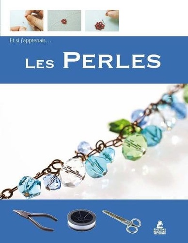 Et si j'apprenais... - Les perles