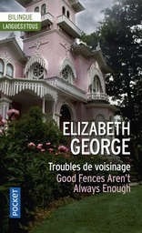 Troubles de voisinage / GOOD FENCES AREN'T ALWAYS ENOUGH