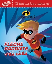 Flèche raconte