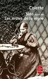 Sido  - Suivi de Les vrilles de la vigne