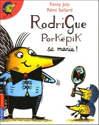 RodriGue PorKépik se marie !