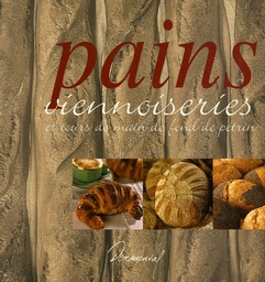 Pains viennoiseries  - Et tours de main de fond de pétrin