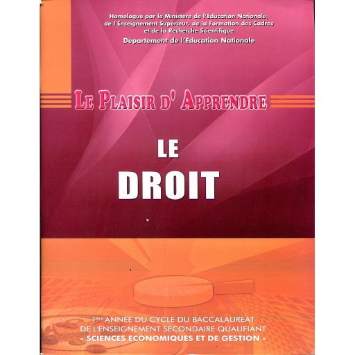Le plaisir d'apprendre le droit (1 année du bac) sciences economiques et de gestion
