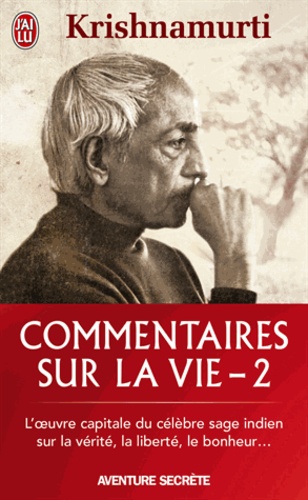 Commentaires sur la vie  - Volume 2