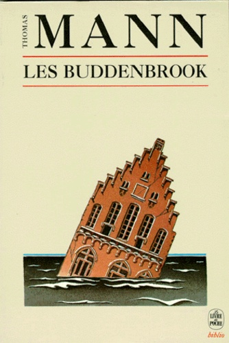 Les Buddenbrook  - Le déclin d'une famille