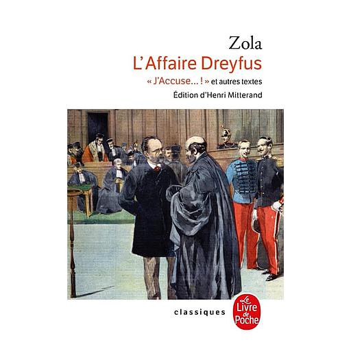 L'Affaire Dreyfus - "J'accuse... !" et autres textes