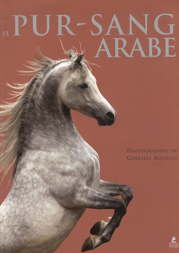 Le pur-sang arabe                       - Beau Livre
