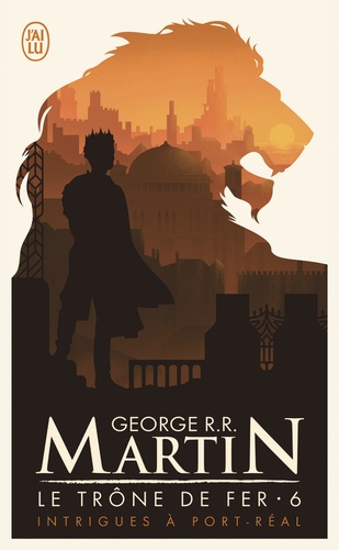 Le trône de fer (A game of Thrones) Tome 6