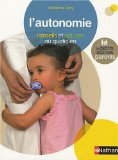 L'autonomie : Conseils et astuces au quotidien