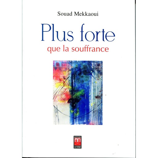 Plus forte que la souffrance