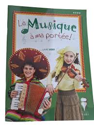 La musique à ma portée Livre vert + CD niveau 4