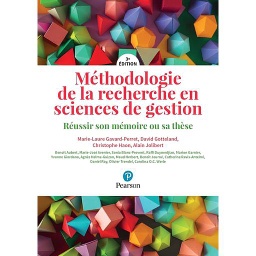 Méthodologie de la recherche en sciences de gestion  - Réussir son mémoire ou sa thèse