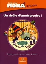 Je lis avec Mona et ses amis CP  - Un drôle d'anniversaire !