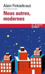 Nous autres, modernes  - Quatre leçons