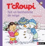 [9782092570487] T'choupi fait un bonhomme de neige
