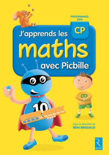 [RTZ563471] J'apprends les maths CP avec Picbille  - Programmes 2016