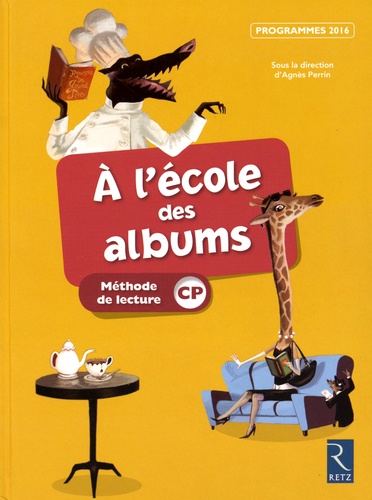 [RTZ563429] A l'école des albums CP  - Méthode de lecture, Prog. 2016