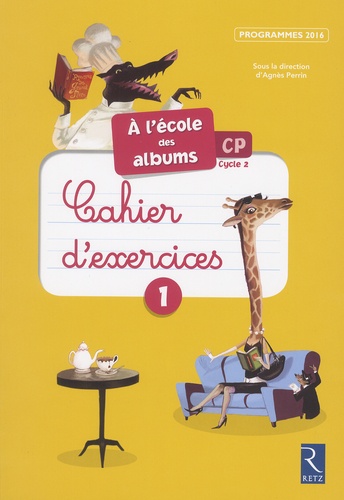 [RTZ563430] A l'école des albums CP  - Cahier d'exercices 1, Prog. 2016