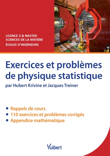 Exercices et problèmes de physique statistique  - Rappels de cours, exercices et problèmes corrigés