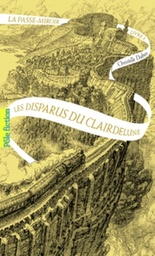 La Passe-miroir Tome 2 - Les disparus du Clairdelune