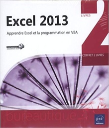 Excel 2013 - Coffret de 2 livres - Apprendre Excel et la programmation en VBA
