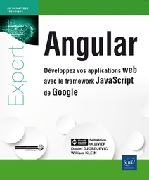 Angular  - Développez vos applications web avec le framework JavaScript de Google