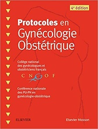 Protocoles en Gynécologie Obstétrique
