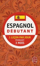 Espagnol - Débutant: 1 leçon par jour pendant 3 mois