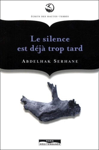 [9782922404173] Le silence est déjà trop tard