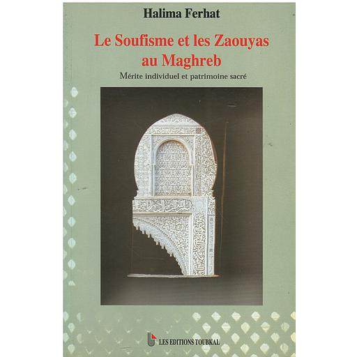 Le soufisme et les zaouyas au Maghreb
