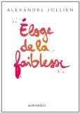 Eloge de la faiblesse