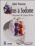 Bacchus à sodome : Caligraphies de lassaad Métoui