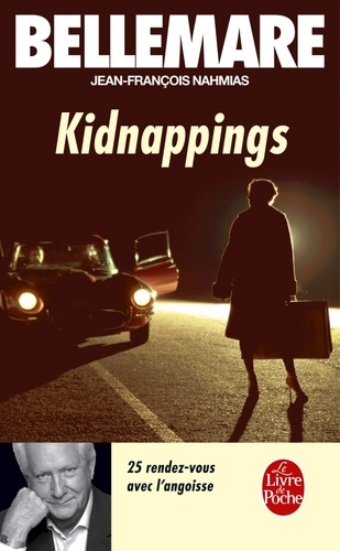 Kidnappings  - 25 rendez-vous avec l'angoisse