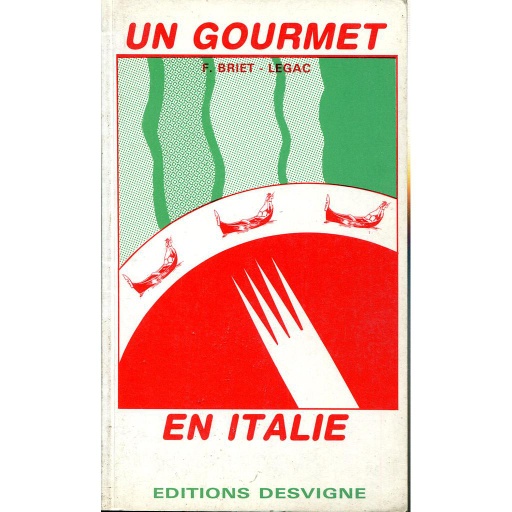 Un gourmet en Italie