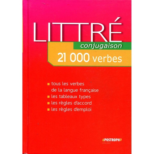 Littré Conjugaison 21000 verbes
