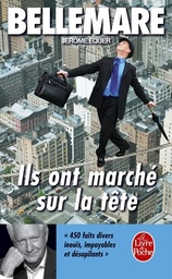 Ils ont marché sur la tête