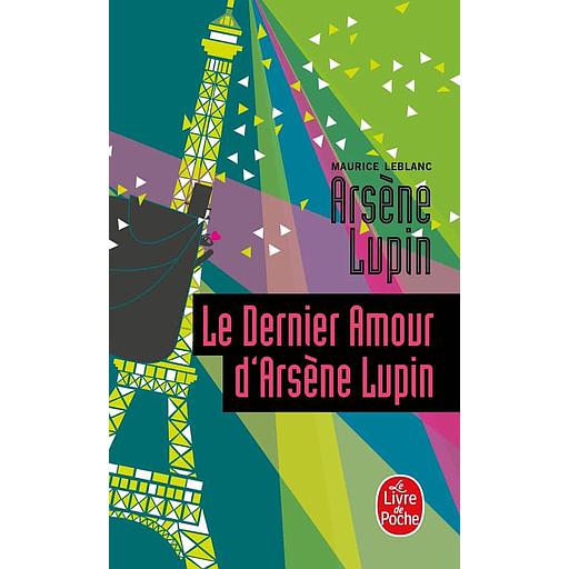 Le dernier amour d'Arsène Lupin