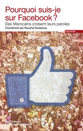 Pourquoi suis-je sur facebook?
