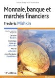[452275] Monnaie, banque et marchés financiers 10e édition
