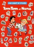 Tom-Tom et Nana : Mon carnet de stickers