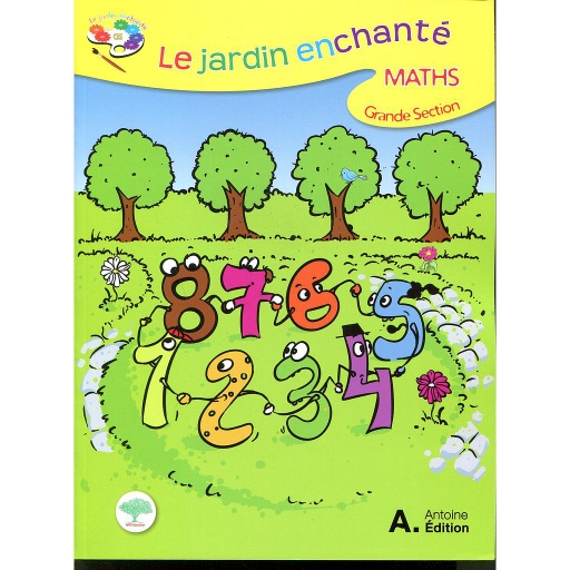 Au jardin des Couleurs - Le jardin enchanté GS Maths NE