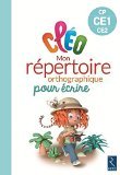 Mon répertoire orthographique pour écrire CE1